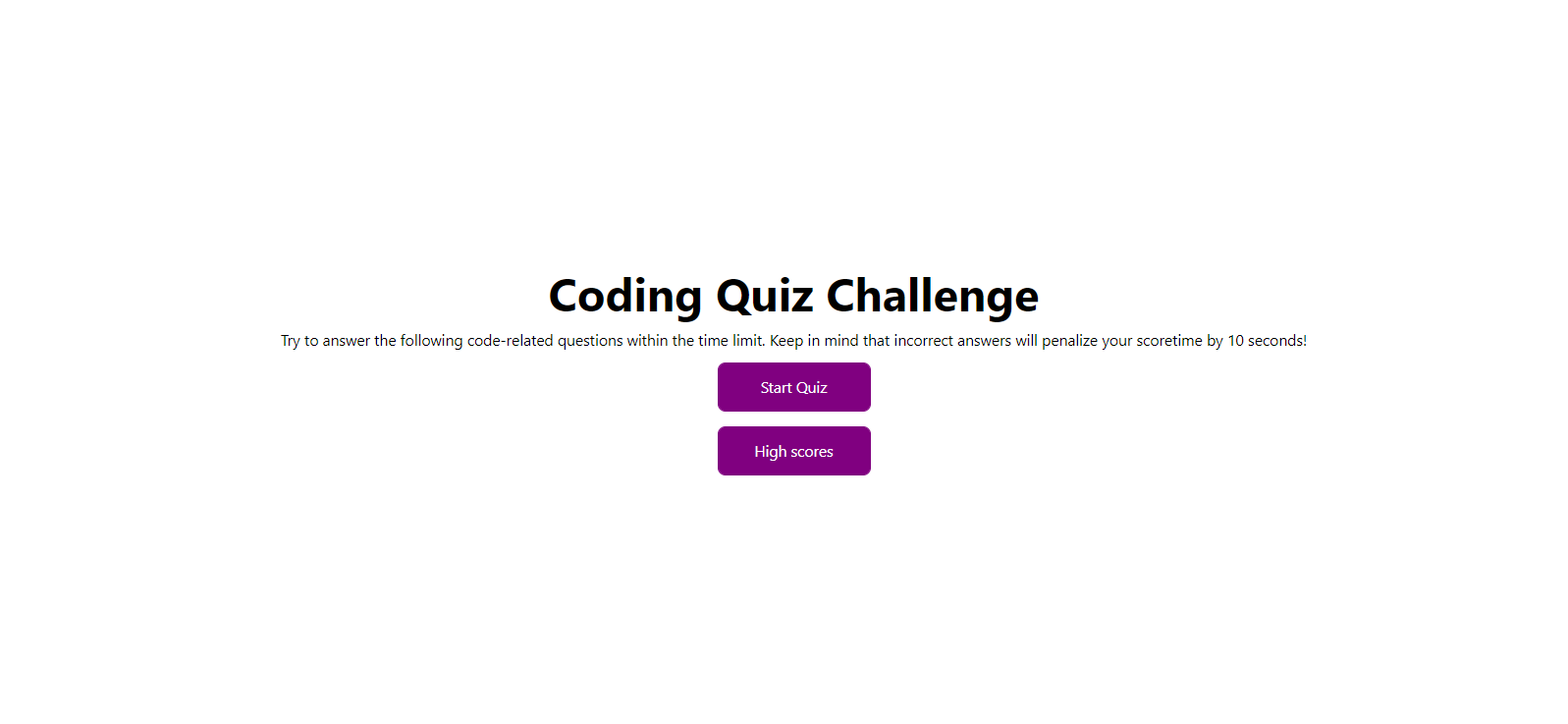 A page that lets you choose if you want to take a quiz or you want to see the highscore